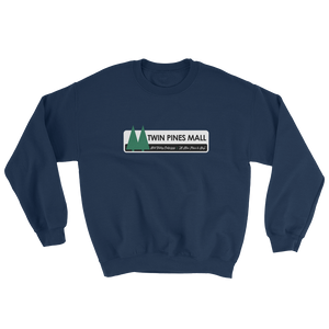 Back to the Future - Twin Pines Mall - Unisex Sweatshirt - Geek's Tees