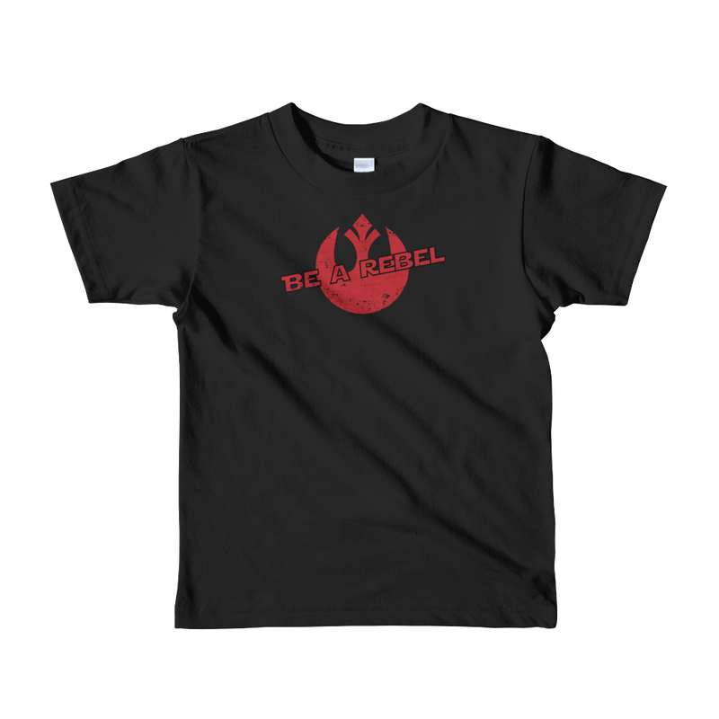 Star Wars - Be A Rebel - Young Kid's T-Shirt - Geek's Tees