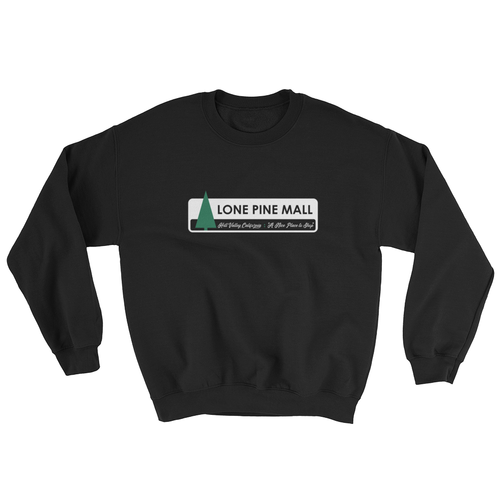 Back to the Future - Lone Pine Mall - Unisex Sweatshirt - Geek's Tees