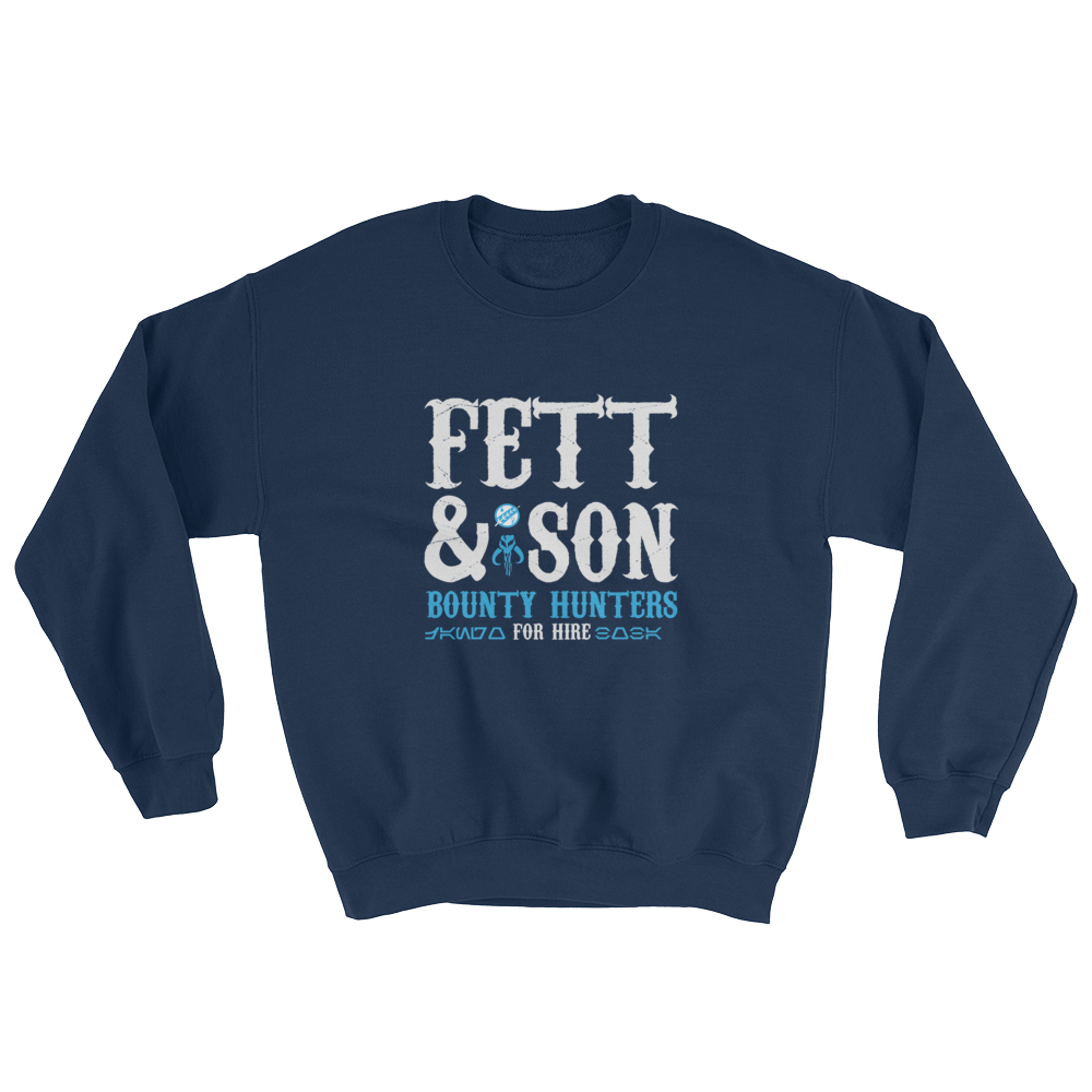 Star Wars - Fett & Son Bounty Hunters -  Unisex Sweatshirt - Geek's Tees